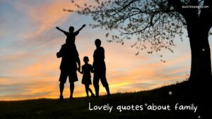 This is a compilation of quotes about family. Get inspired, love, show your appreciation to your family with these family quotes that will make you laugh and love. #family #familyquotes #quoteaboutfamily #father #mother #mum #mom #dad #sister #brother #inspiringquotes #quotescompilation #quotes #quotecollection via @quotesgasm