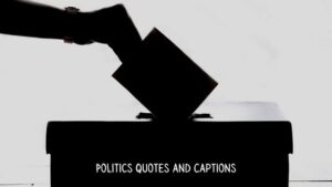 politics quotes and captions
