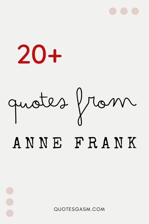 Check out this list of Anne Frank quotes about life, staying positive, and women empowerment. It's amazing how teenage girl stayed so positive. via @quotesgasm
